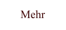 Mehr